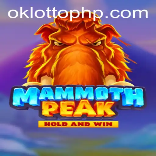 Discover MammothPeak: The Ultimate Gaming Adventure with OKLOTTO