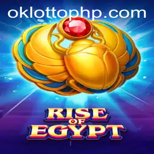 Exploring the Mystical World of RiseOfEgypt: A Fun Adventure with OKLOTTO