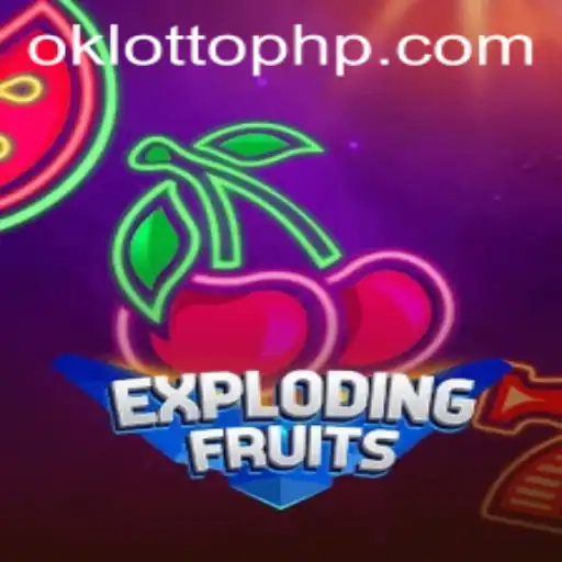 ExplodingFruits: The Exciting New Game with a Twist of OKLOTTO