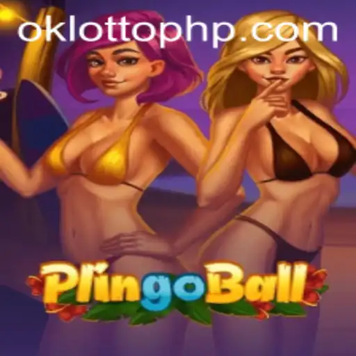 Discovering Plingoball: The Exciting World of OKLOTTO